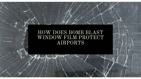 bomb blast window film fort worth
